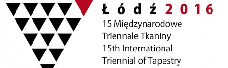 15 Międzynarodowe Triennale Tkaniny